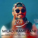 دانلود آهنگ میلاد رمضانی دلتم بخواد