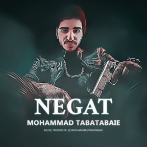 دانلود آهنگ محمد طباطبایی نگات