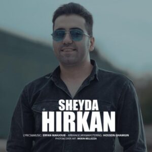 دانلود آهنگ هیرکان شیدا
