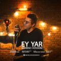 دانلود آهنگ جدید مهراد حسینی ای یار