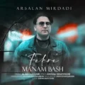 دانلود آهنگ جدید ارسلان میردادی فکر منم باش 