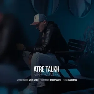 دانلود آهنگ جدید فریبرز ملکی عطر تلخ