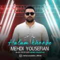 دانلود آهنگ جدید مهدی یوسفیان حالم خوبه