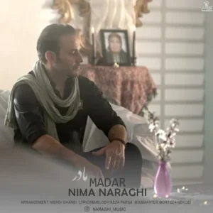 دانلود آهنگ جدید نیما نراقی مادر 
